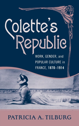 Colette's Republic: Work, Gender, and Popular