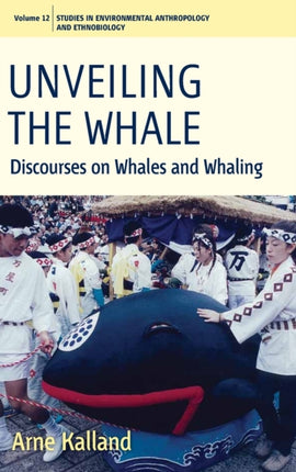 Unveiling the Whale: Discourses on Whales and