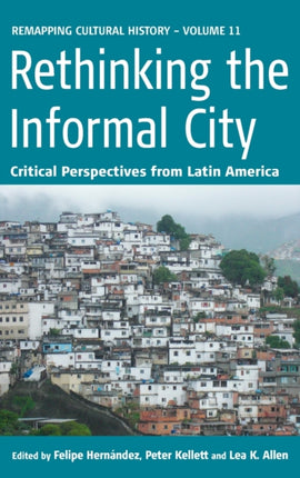 Rethinking the Informal City: Critical