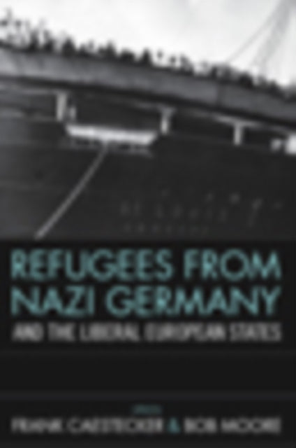 Refugees From Nazi Germany and the Liberal