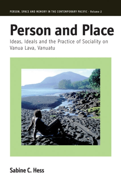 Person and Place: Ideas, Ideals and Practice of