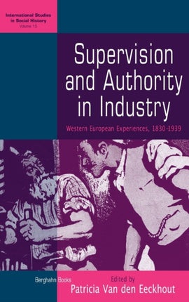 Supervision and Authority in Industry: Western