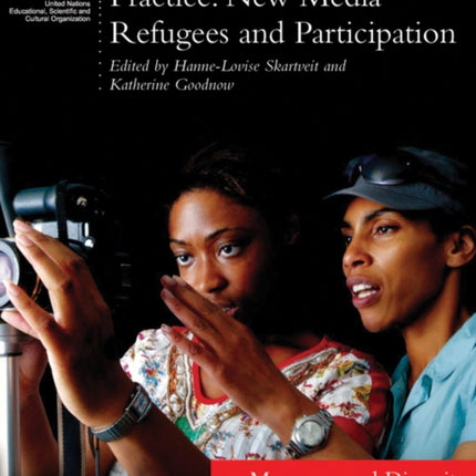 Changes in Museum Practice: New Media, Refugees