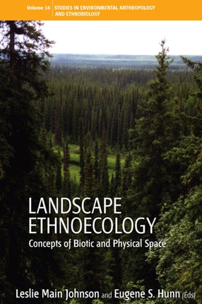 Landscape Ethnoecology: Concepts of Biotic and