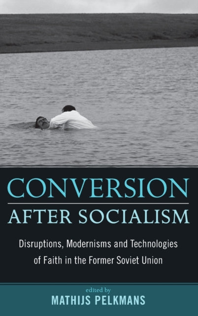 Conversion After Socialism: Disruptions,