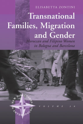 Transnational Families, Migration and Gender: