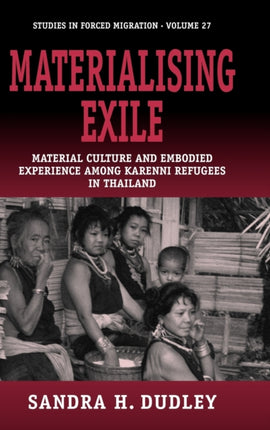 Materialising Exile: Material Culture and