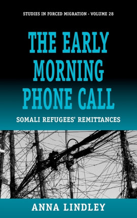 The Early Morning Phonecall: Somali Refugees'