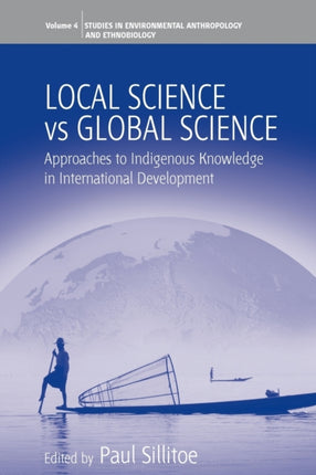 Local Science Vs Global Science: Approaches to