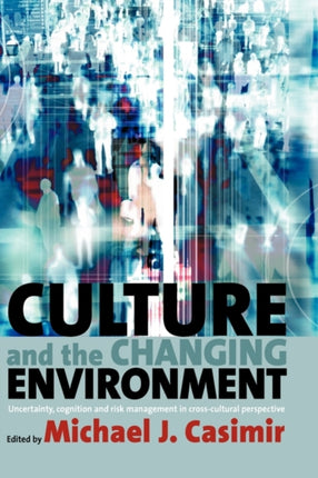 Culture and the Changing Environment: