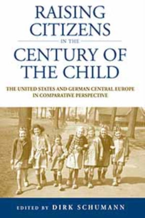 Raising Citizens in the 'Century of the Child':