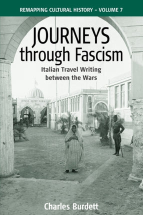 Journeys Through Fascism: Italian Travel-Writing