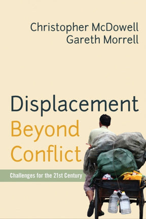 Displacement Beyond Conflict: Challenges for the