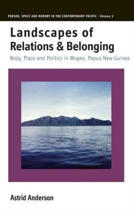 Landscapes of Relations and Belonging: Body,