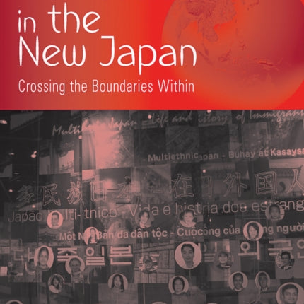 Multiculturalism in the New Japan: Crossing the