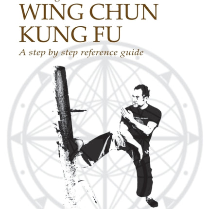 Learning Wing Chun Kung Fu