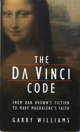 The Da Vinci Code: From Dan Brown’s Fiction to