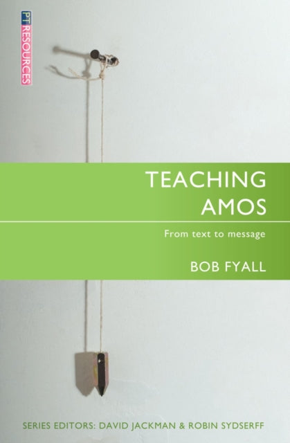 Teaching Amos: From text to message