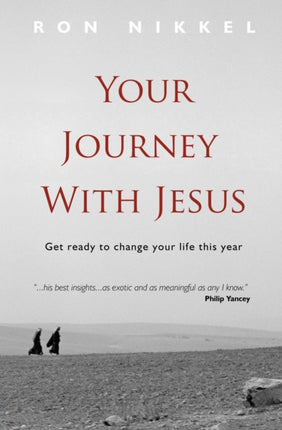 Your Journey with Jesus: Get ready to change your