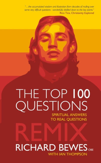 Top 100 Questions Remix: Spiritual Answers to