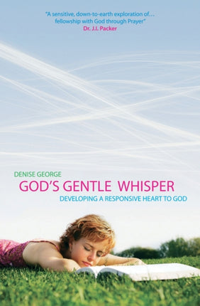 God's Gentle Whisper: Developing a Responsive
