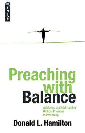 Preaching With Balance: Achieving and Maintaining