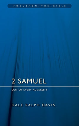 2 Samuel: Out of Every Adversity