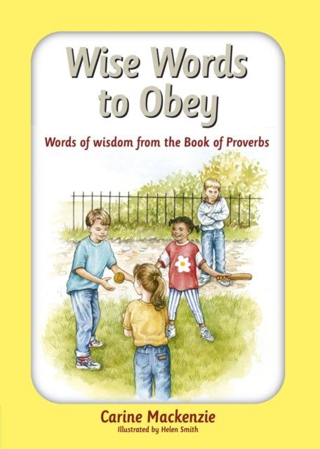 Wise Words to Obey: Words of wisdom from the book