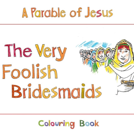 The Very Foolish Bridesmaids: Book 4