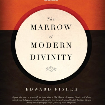 The Marrow of Modern Divinity