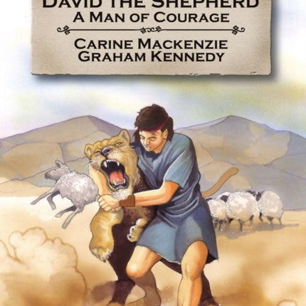 David the Shepherd: A man of courage