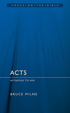 Acts: Witnesses to Him