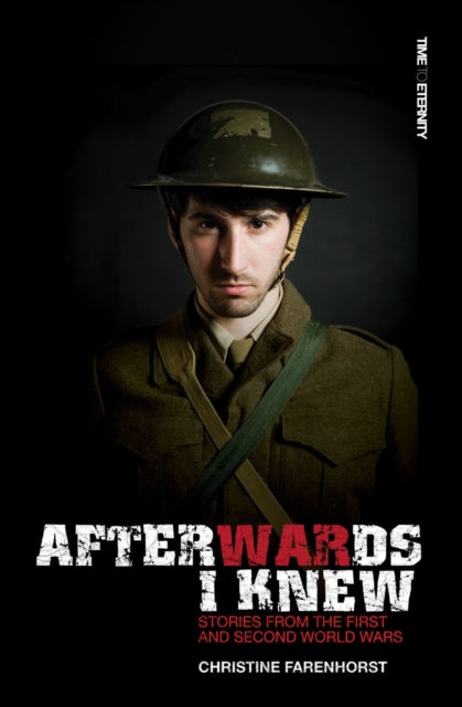 Afterwards I Knew: Stories from the First and