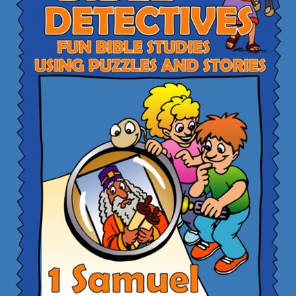 Bible Detectives 1 Samuel