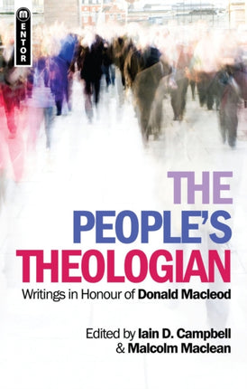 The People's Theologian: Writings in Honour of