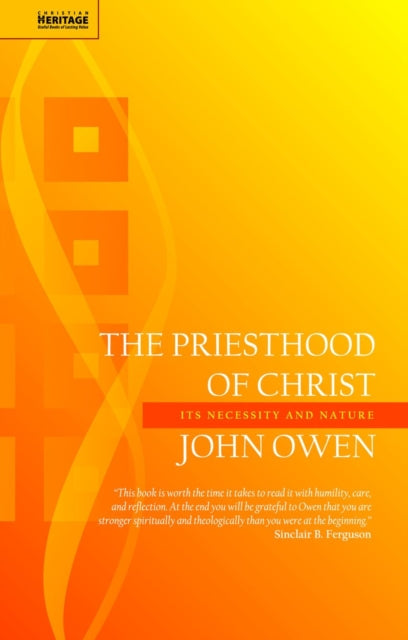 The Priesthood of Christ: Its Necessity and Nature