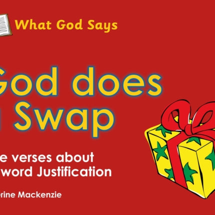 What God Says: God Does a Swap