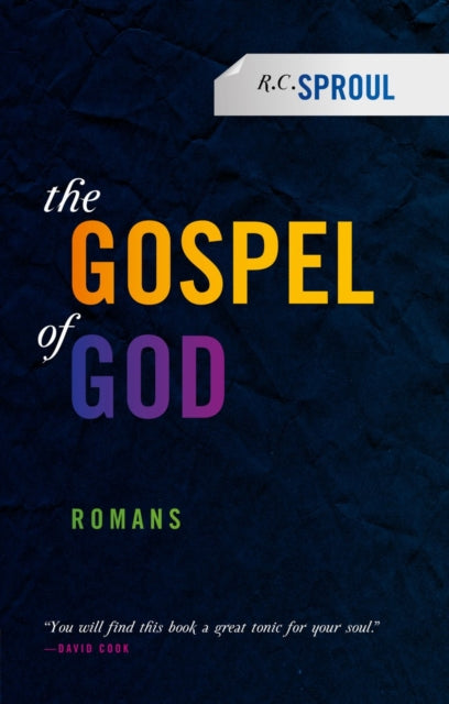 The Gospel of God: Romans