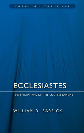 Ecclesiastes: The Philippians of the Old