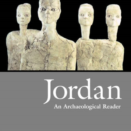 Jordan: An Archaeological Reader