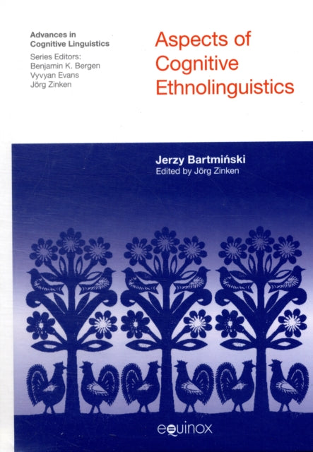 Aspects of Cognitive Ethnolinguistics