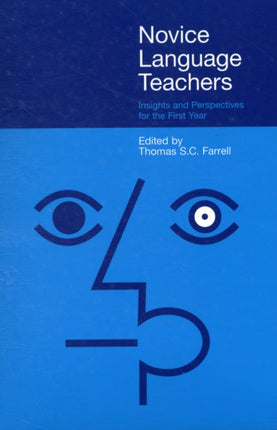 Novice Language Teachers: Insights and Perspectives for the First Year