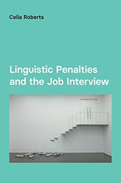 Linguistic Penalties and the Job Interview