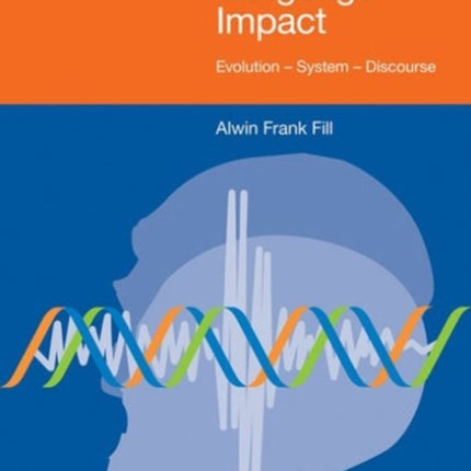 The Language Impact: Evolution - System -Discourse