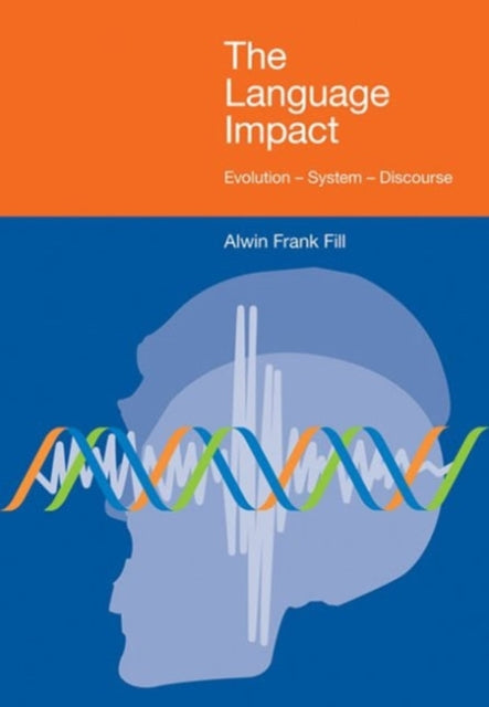 The Language Impact: Evolution - System -Discourse