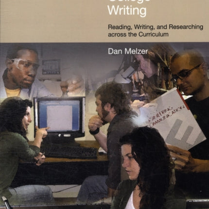 Exploring College Writing: Reading, Writing and Researching Across the Curriculum