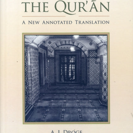 The Qur'an: A New Annotated Translation