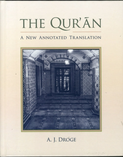 The Qur'an: A New Annotated Translation