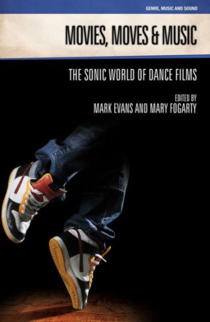 Movies, Moves and Music: The Sonic World of Dance