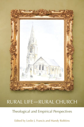 Rural Life and Rural Church: Theological and